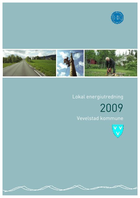 Lokal energiutredning Vevelstad kommune - Helgelandskraft