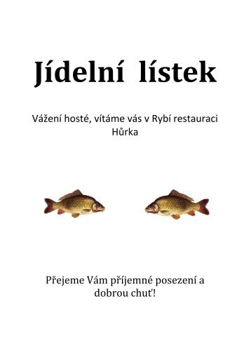 Jídelní lístek - Ubytování Lipno a Rybí restaurace Hůrka