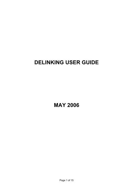 DELINKING USER GUIDE MAY 2006 - London Market Group