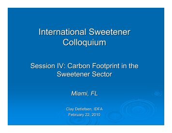Session IV: Carbon Footprint in the Sweetener Sector