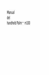 Manual del handheld Palmâ¢ m100 - PDA Expertos.com