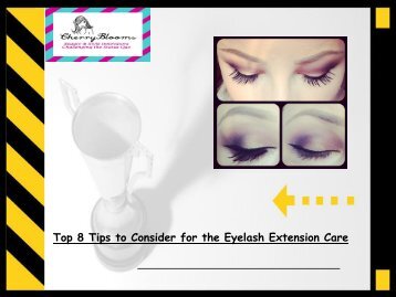 Top 8 Tips to Consider for the Eyelash Extension Care