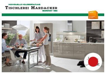 Inspiration Küche - Das Kundenmagazin der Tischlerei Hardacker