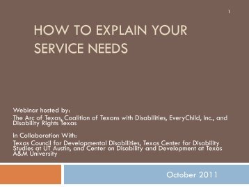 HOW TO EXPLAIN YOUR SERVICE NEEDS - Disability Rights Texas