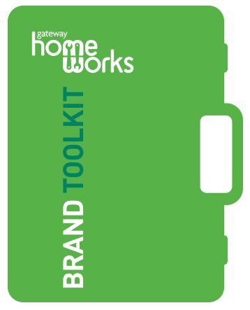 GATEWAY HOMEWORKS BRAND TOOLKIT