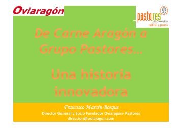 De Carne Aragón a Grupo Pastores... Una historia innovadora