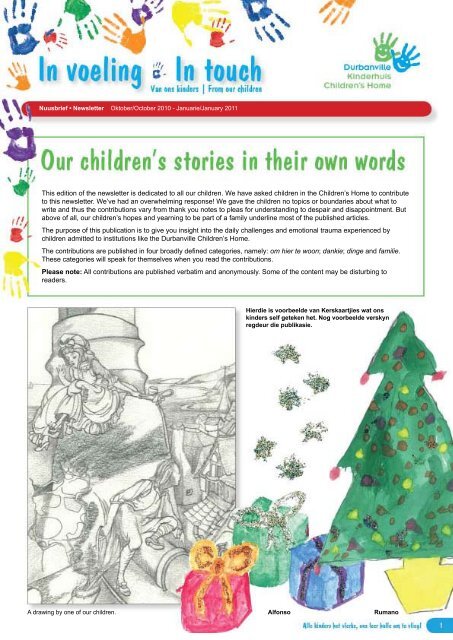 This edition of the newsletter is dedicated to all our children. We ...
