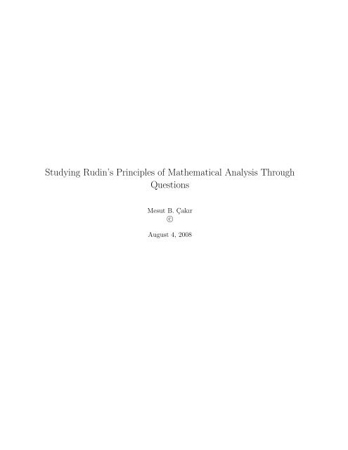 Studying Rudin's Principles of Mathematical Analysis Through ...