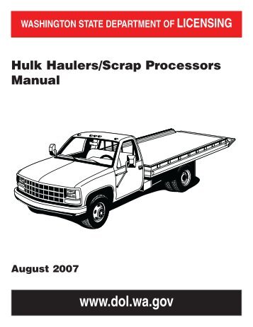 Hulk Haulers/Scrap Processors Manual - Business Licensing Service