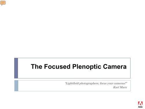 The Focused Plenoptic Camera