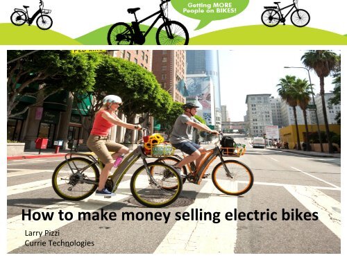 How to make money selling electric bikes - Currie Technologies