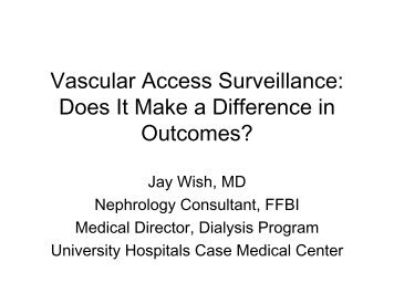 Vascular Access Surveillance - ESRD Network of New England