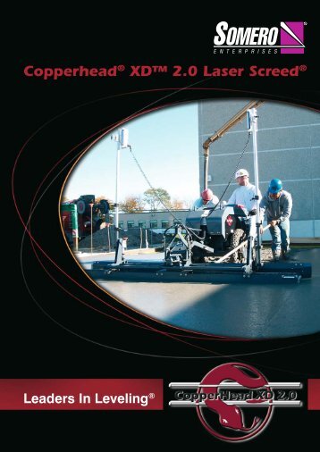 CopperheadÂ® XDâ¢ 2.0 Laser ScreedÂ® - Somero Enterprises