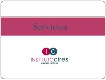 Instituto Cires - Centro de cirugía estética- Servicios