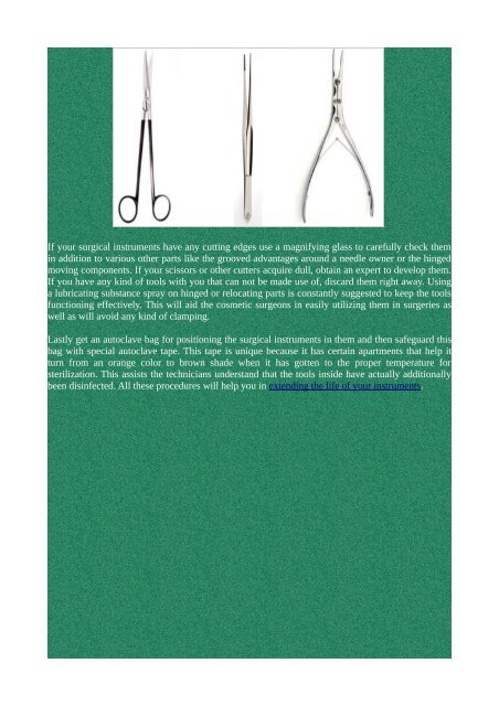 Find out How To Extend The Life Of Your Pricey Surgical Instruments