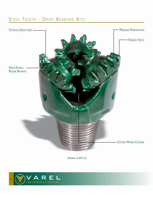 Roller Cone Bits - Oil & Gas Products 2006-2007 - Varel International