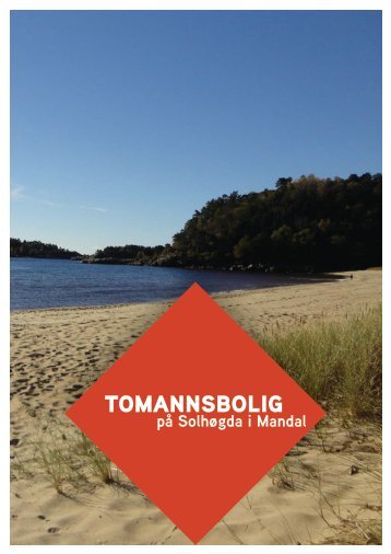 TOMANNSBOLIG Solhøgda Mandal