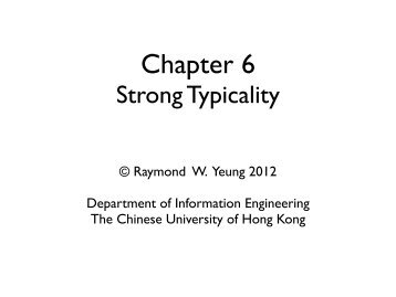 Strong Typicality - The Chinese University of Hong Kong