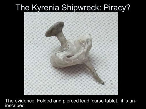 The Kyrenia Shipwreck: Pirates Ahoy! - Emmaf.org