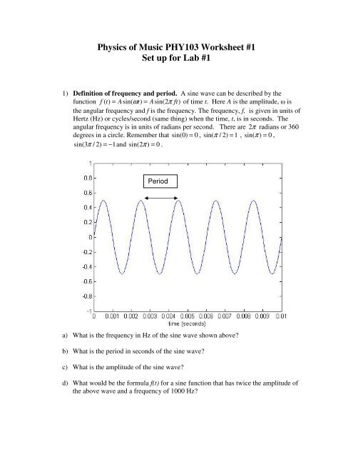 Physics of Music PHY103 Worksheet #1 Set up for Lab #1