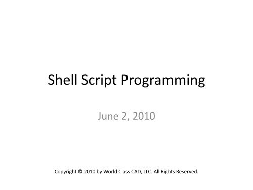 Shell Scripting Language - World Class CAD Home