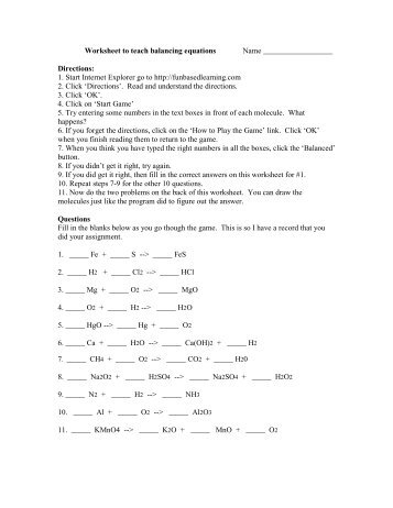 Worksheet to teach balancing equations Name Directions: 1. Start ...