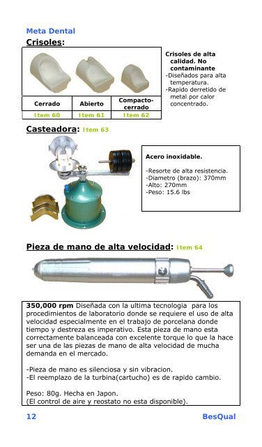 GREEN MOUNTED STONES: Item 1 - Meta Dental Manufacturing