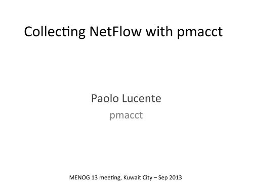 CollecCng NetFlow with pmacct