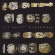 Sam Bassett 'One-And-All'