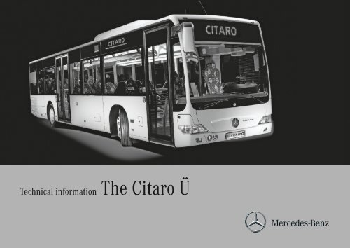 Technical information The Citaro Ü