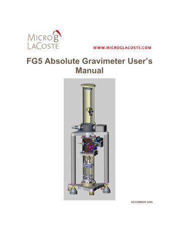 FG5 Absolute Gravimeter User's Manual - Micro-g LaCoste Gravity ...