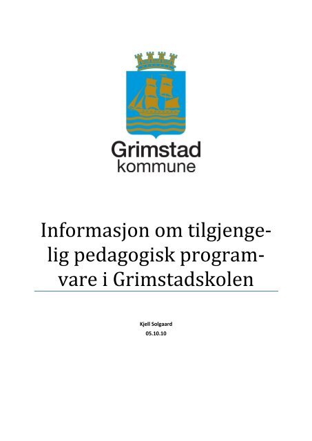 Pedagogisk Programvare I Grimstad 2010 Grimstad Kommune