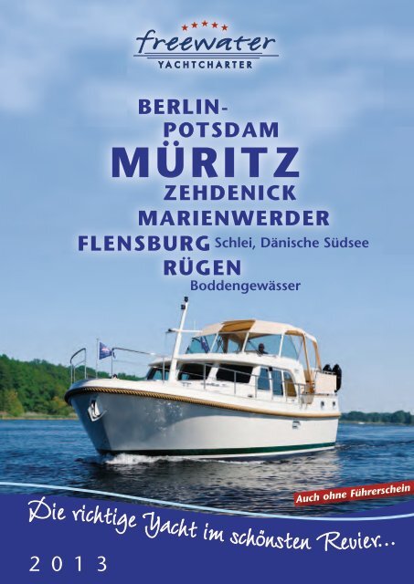 Unsere aktuelle BroschÃ¼re 2013 - freewater Yachtcharter