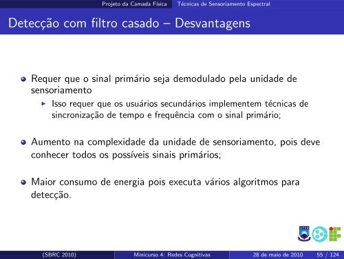 Redes Cognitivas: Um Novo Paradigma para as ... - SBRC 2010