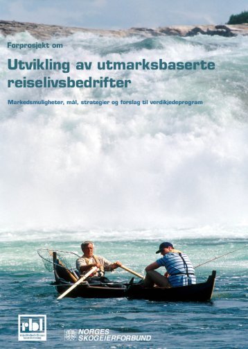 Utvikling av utmarksbaserte reiselivsbedrifter - Norges ...