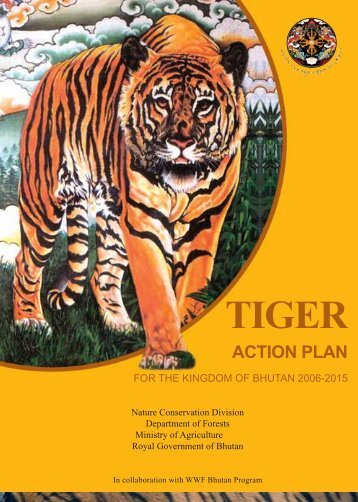 PDFLatest action plan from Bhutan - Global Tiger Initiative