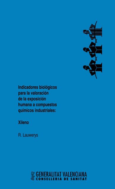 Indicadores biolÃ³gicos para la valoraciÃ³n de la exposiciÃ³n humana ...