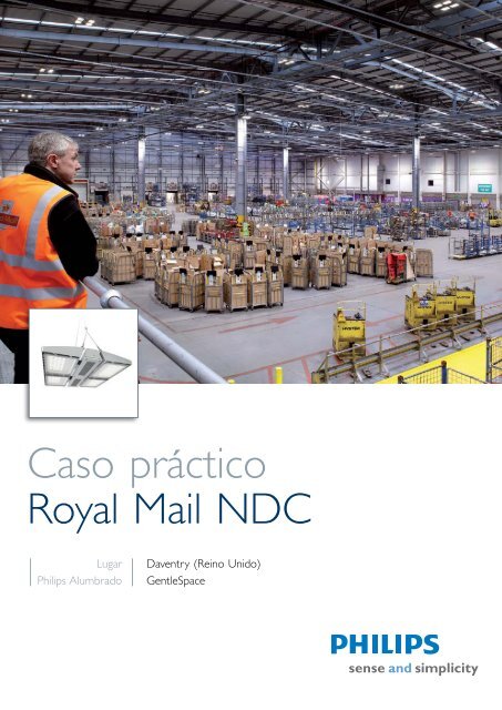 Caso prÃ¡ctico Royal Mail NDC - Philips Lighting