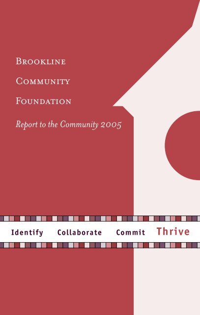 2005 BCF Annual Report (PDF) - Brookline Community Foundation