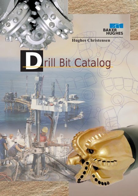 Hughes Christensen Drill Bit Catalog