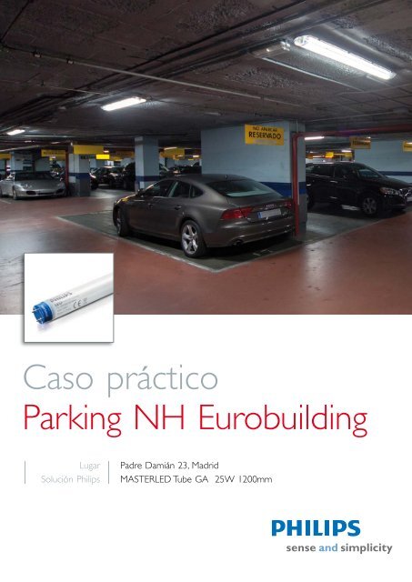 Caso prÃ¡ctico Parking NH Eurobuilding - Philips Lighting
