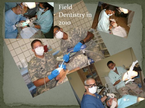 Field Dentistry In 2010