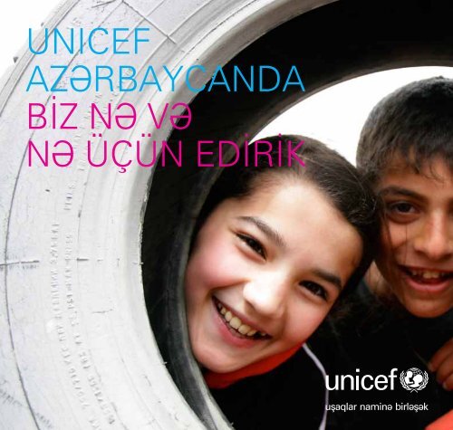 ÑÐ½ÑÐ¶ÐµÑ Ð°Ð·ÑÑÐ±Ð°Ð¹Ð¶Ð°Ð½Ð´Ð° Ð±Ð¸Ð· Ð½Ñ Ð²Ñ Ð½Ñ ÑÑÑÐ½ ÐµÐ´Ð¸ÑÐ¸Ðº - UNICEF ...