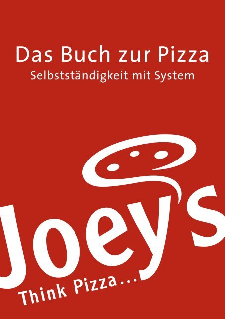Das Buch zur Pizza - Joey's Pizza Service