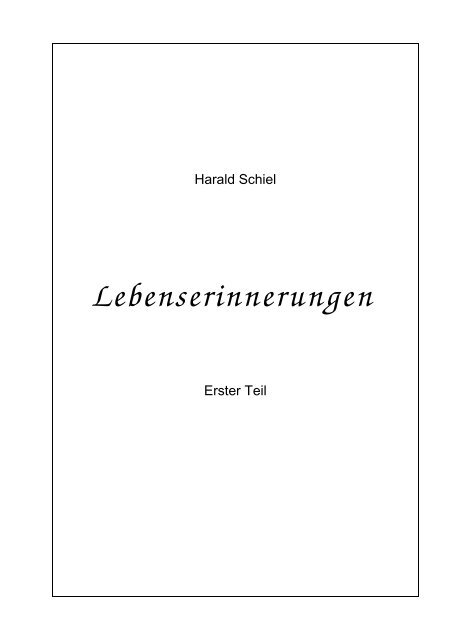 Lebenserinnerungen - BAS Services Schiel