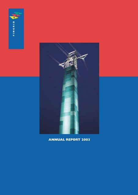 ANNUAL REPORT 2003 - Fingrid