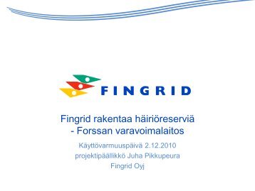Fingrid rakentaa häiriöreserviä - Forssan varavoimalaitos