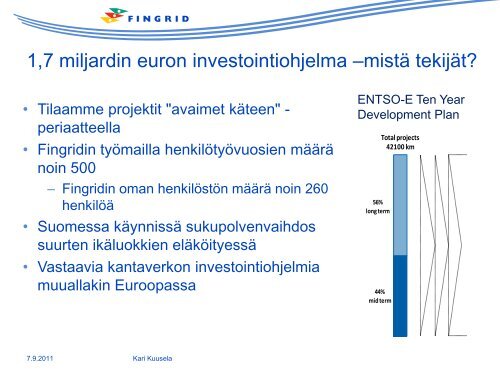 Investointiohjelma eteenpäin vastuullisin askelin - Fingrid