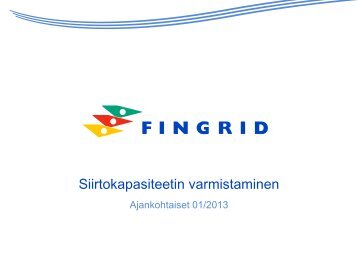 Siirtokapasiteetin varmistaminen - Fingrid