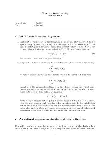 1 MDP Value Iteration Algorithm 2 An optimal solution for ... - Caltech